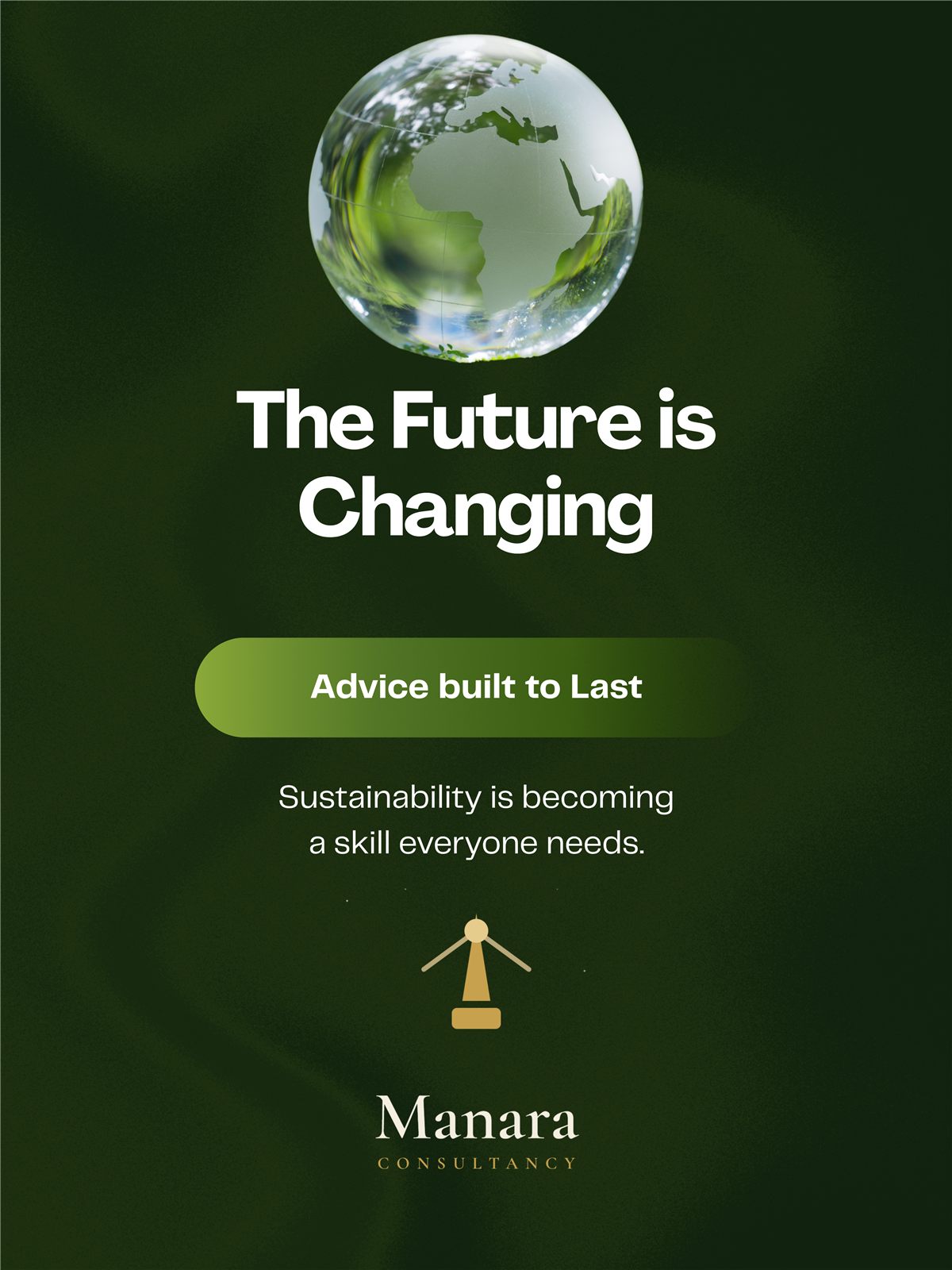 The future is changing: advice built to last